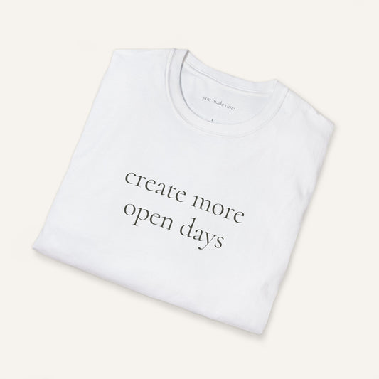 Create More Open Days | Tee